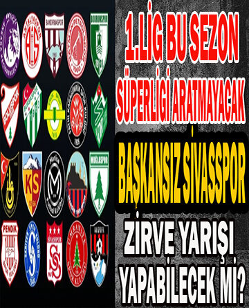 Başkansız Sivasspor Zirve Yarışı Yapabilecek Mi?